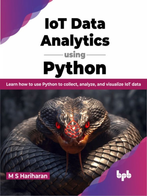 Book cover of: IoT Data Analytics using Python. By: M. S. Hariharan