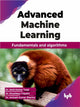 Book cover of: Advanced Machine Learning