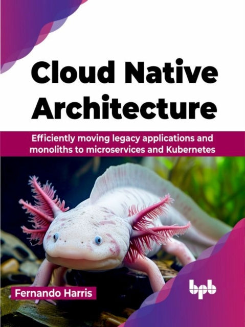Book cover of: Cloud Native Architecture