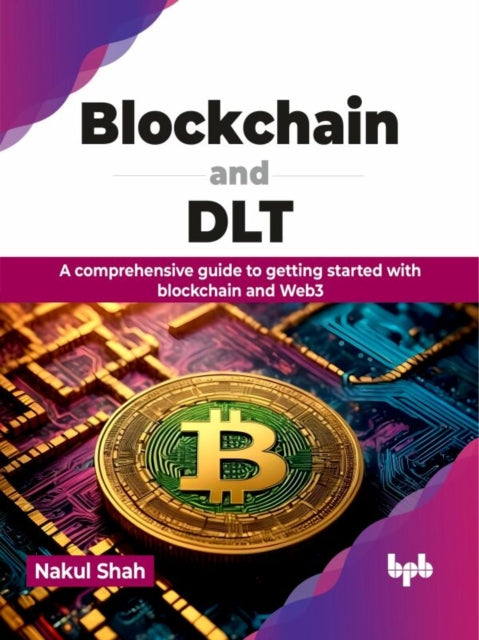 Book cover of: Blockchain and DLT. By: Nakul Shah