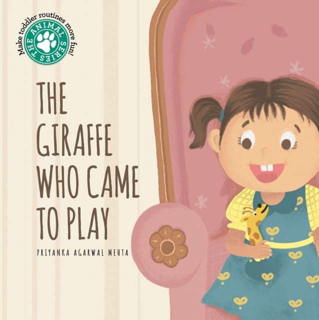 Book cover of: Giraffe Who Came to Play