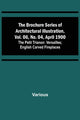Book cover of: Brochure Series of Architectural Illustration, vol. 06, No. 04, April 1900; The Petit Trianon