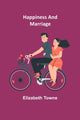 Book cover of: Happiness and Marriage
