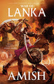 Book cover of: War Of Lanka (Ram Chandra Series Book 4). By: Amish Tripathi