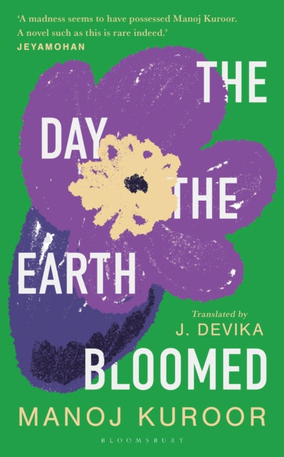 Book cover of: Day the Earth Bloomed. By: Manoj Kuroor