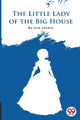 Book cover of: Little Lady of the Big House