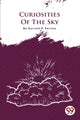 Book cover of: Curiosities of the Sky
