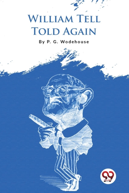 Book cover of: William Tell Told Again