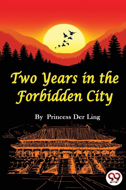 Book cover of: Two Years in the Forbidden City