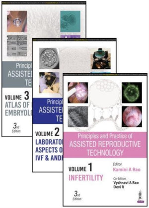 Principles and Practice of Assisted Reproductive Technology