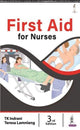 Book cover of: First Aid for Nurses. By: T. K. Indrani