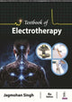 Book cover of: Textbook of Electrotherapy. By: Jagmohan Singh