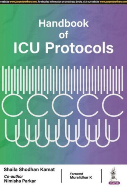 Book cover of: Handbook of ICU Protocols. By: Shaila Shodhan Kamat