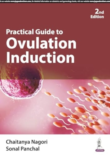 Book cover of: Practical Guide to Ovulation Induction. By: Panchal NAGORI