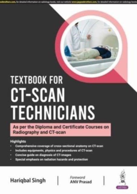 Book cover of: Textbook for CT-Scan Technicians. By: Hariqbal Singh