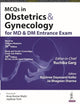 Book cover of: MCQs in Obstetrics & Gynecology for MD & DM Entrance Exam. By: Katke GARG