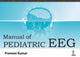 Book cover of: Manual of Pediatric EEG. By: Praveen Kumar
