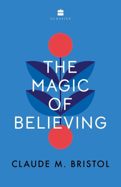 Book cover of: Magic of Believing