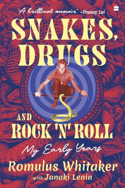 Book cover of: Snakes, Drugs and Rock 'N' Roll