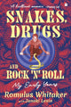 Book cover of: Snakes, Drugs and Rock 'N' Roll