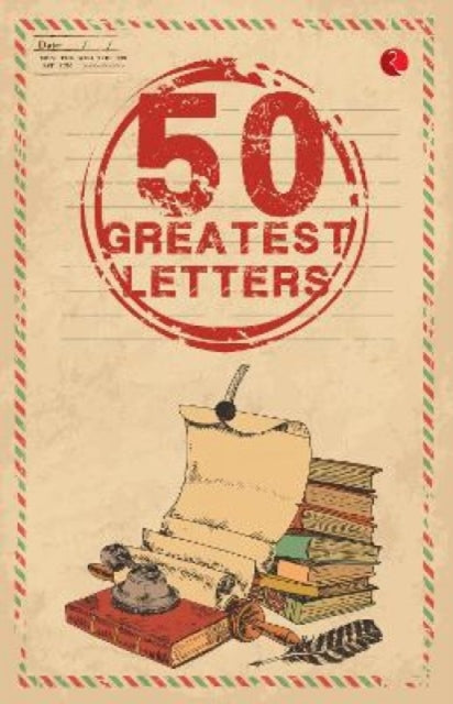 Book cover of: 50 Greatest Letters