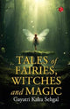 Book cover of: Tales of Fairies, Witches and Magic