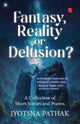 Book cover of: Fantasy, Reality or Delusion?