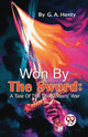 Book cover of: Won by the Sword