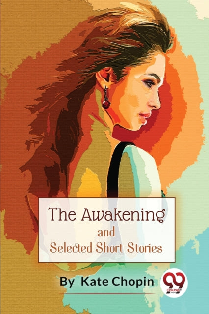 Book cover of: Awakening, and Selected Short Stories