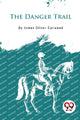 Book cover of: Danger Trail