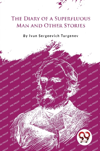 Book cover of: Diary of a Superfluous Man and Other Stories