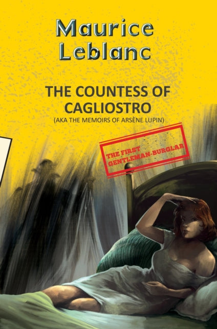Book cover of: Arsene Lupin 13: The Countess Of Cagliostro (Aka Memoirs Of Arsene Lupin)