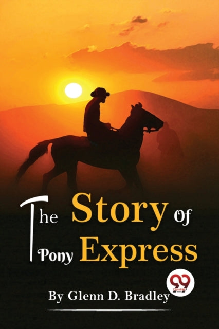 Book cover of: Story of the Pony Express