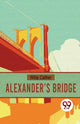 Book cover of: Alexander?S Bridge