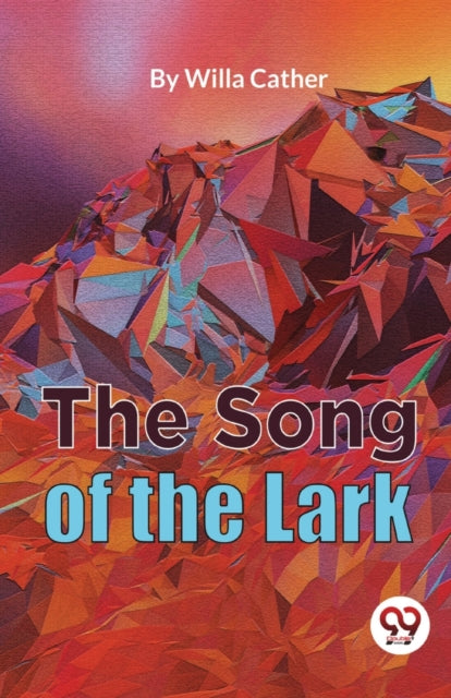 Book cover of: Song of the Lark