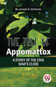 Book cover of: Tree of Appomattox a Story of the Civil War's Close