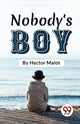 Book cover of: Nobody's Boy