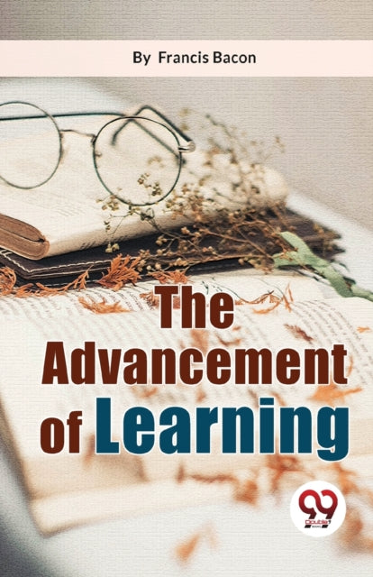 The Advancement of Learning