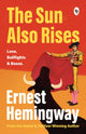 Book cover of: The Sun Also Rises. By: Ernest Hemingway