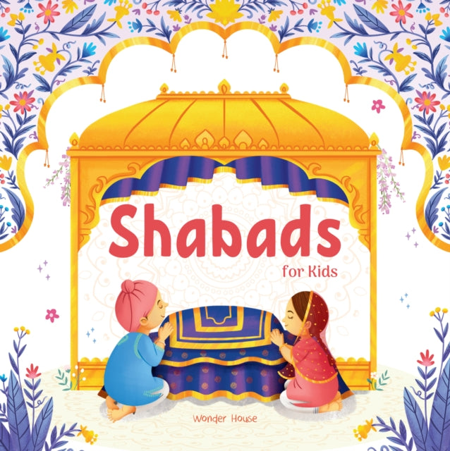 Book cover of: Shabads For Kids. By: Wonder House Books