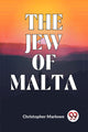 Book cover of: Jew of Malta