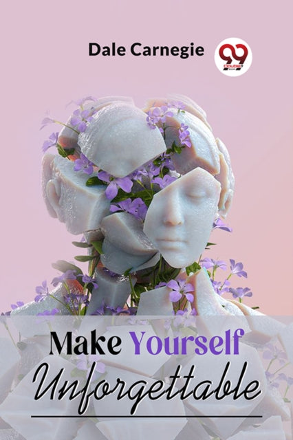 Book cover of: Make Yourself Unforgettable