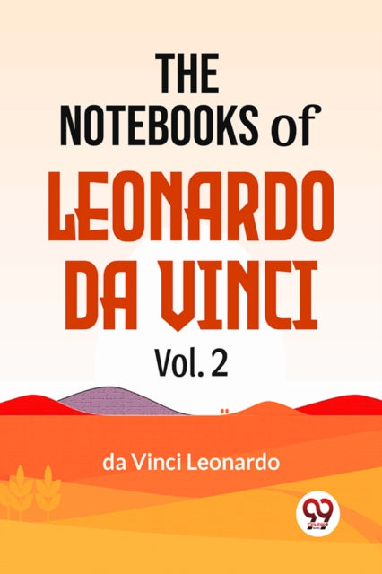 Book cover of: Notebooks of Leonardo Da Vinci