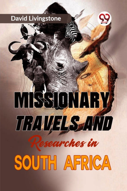 Book cover of: Missionary Travels and Researches in South Africa