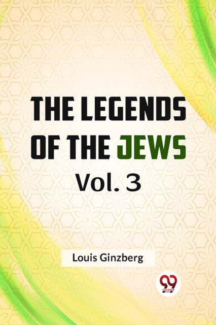 Book cover of: Legends of the Jews