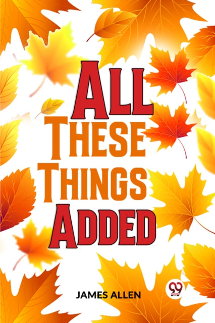Book cover of: All These Things Added