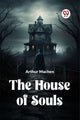 Book cover of: House of Souls (Edition2023)
