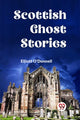 Book cover of: Scottish Ghost Stories (Edition2023)