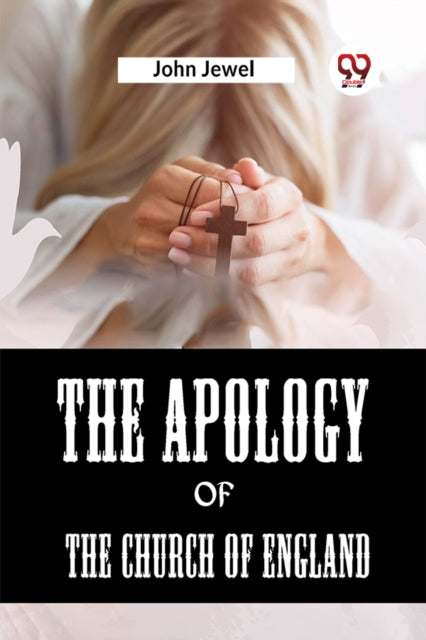 Book cover of: Apology of the Church of England (Edition2023)