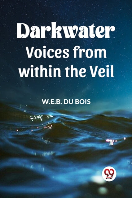 Book cover of: Darkwater Voices From Within The Veil